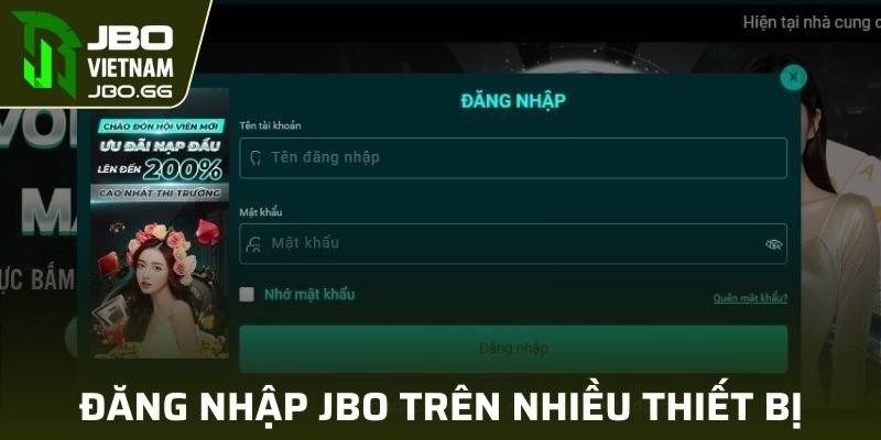 Hướng dẫn các bước đăng nhập JBO trên nhiều thiết bị